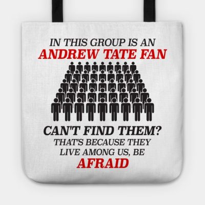 In This Group Is An Andrew Tate Fan Viewer Funny F Tote Official Andrew-Tate Merch