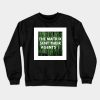 Matrix Sent Their Agents Crewneck Sweatshirt Official Andrew-Tate Merch