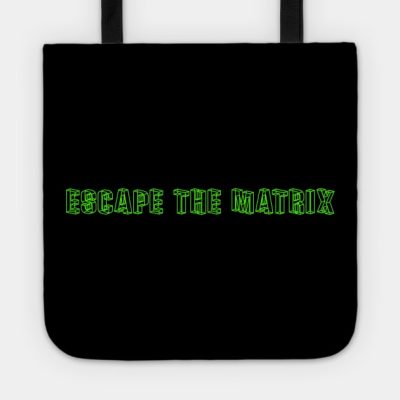 Escape The Matrix By Cnclld Tote Official Andrew-Tate Merch