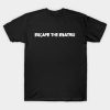 Escape The Matrix T-Shirt Official Andrew-Tate Merch