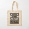 The Matrix Is Real Tote Bag Official Andrew-Tate Merch