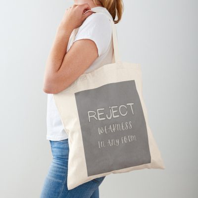 Reject Weakness In Any Form Tote Bag Official Andrew-Tate Merch