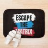 Escape The Matrix Bath Mat Official Andrew-Tate Merch